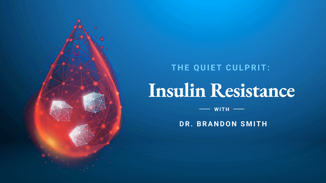 Course Dr. Brandon - Course 3: The Quiet Culprit: Insulin Resistance