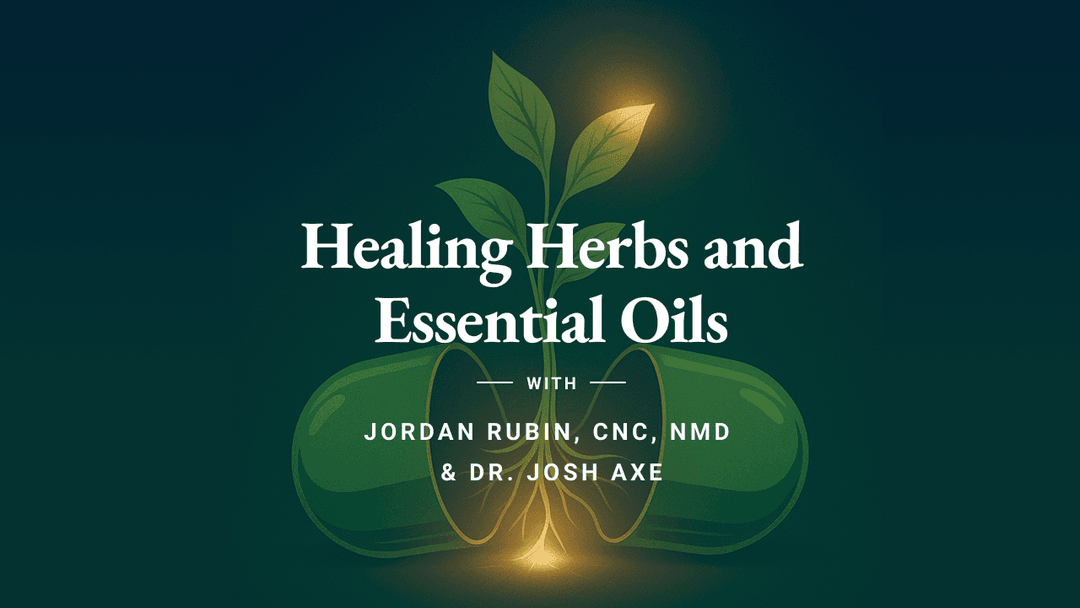 Course Jordan - Course 4: Healing Herbs and Essential Oils
