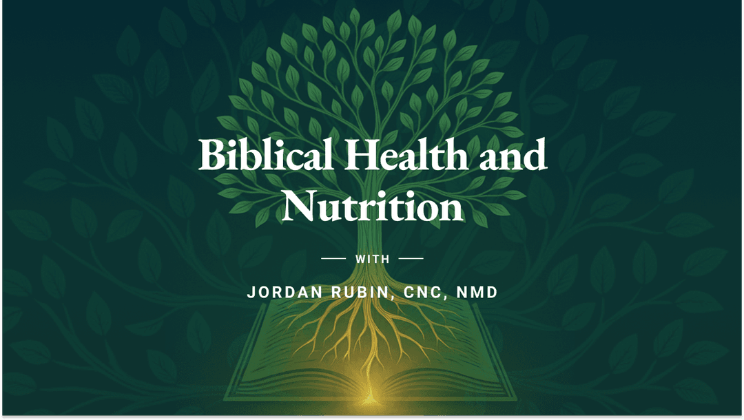 Course Jordan - Course 1: Biblical Health and Nutrition