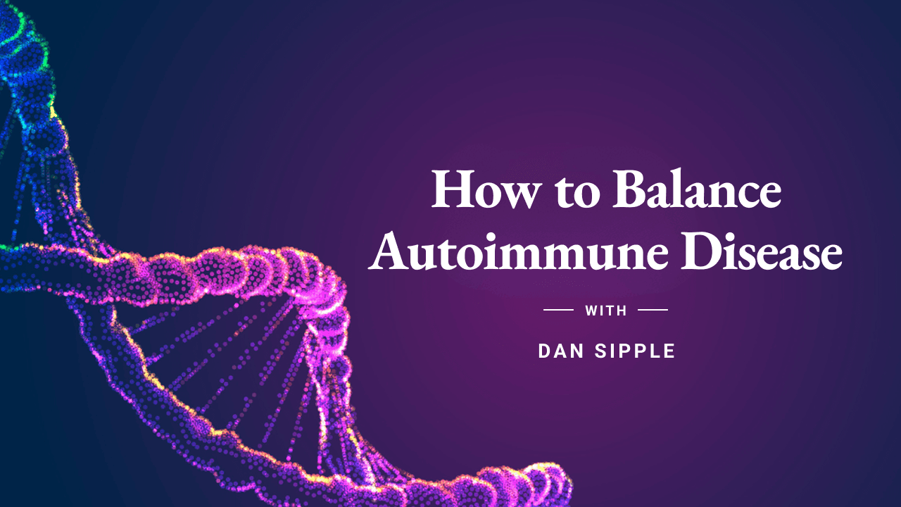 How to Balance Autoimmune Disease