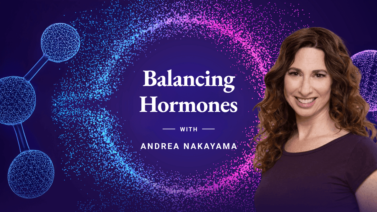 Balancing Hormones